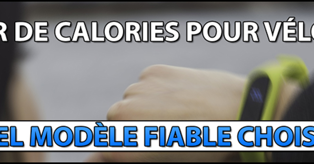 Quel compteur de calories fiable pour vélo choisir ? Guide